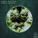 cover: Chris Mintec - Street Fighter EP