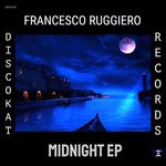 cover: Francesco Ruggiero - Midnight EP