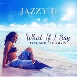 cover: Jazzyd|Nichelle Colvin - What If I Say