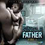 cover: Fire 5 - Single Father