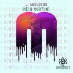 cover: J Augustus - Mind Control