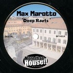 cover: Max Marotto - Deep Roots