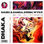 cover: Banga|Krism|Maski|Wyko - Dhaka