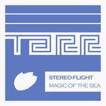 cover: Stereo Flight - Magic Of The Sea