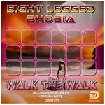 cover: Eight Legged Phobia - Walk The Walk