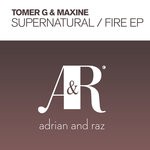 cover: Tomer G|Maxine - SuperNatural/Fire EP