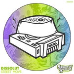 cover: Dissolut - Street Move