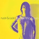 cover: Iggy Pop - Nude & Rude: The Best Of Iggy (Explicit)