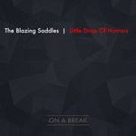 cover: The Blazing Saddles - Little Drop Of Horrors