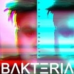 cover: Bakteria - A Rip In Reality