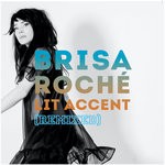 cover: Brisa Roche - Lit Accent (Remixed)