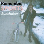 cover: Remember Sports - Sunchokes