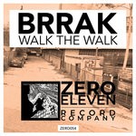 cover: Brrak - Walk The Walk