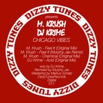 cover: M. Krush & Dj Krime - Chicago Vibes