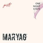 cover: Maryag - One Night State