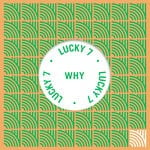 cover: Lucky 7 - Why