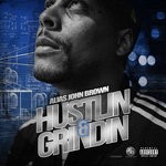 cover: Alias John Brown - Hustlin & Grindin