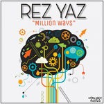 cover: Rez Yaz - Million Ways