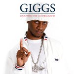 cover: Giggs - Look What The Cat Dragged In