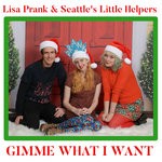 cover: Lisa Prank|Seattle's Little Helper - Gimme What I Want