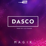 cover: Dasco|Twan Ray & Ev Palmer - Magik