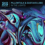 cover: Pillowtalk & Gustavo Lobo - In The Lights