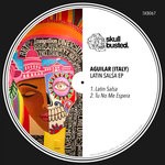 cover: Aguilar (italy) - Latin Salsa EP