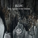 cover: Bleak - The Ashes Of The Stones