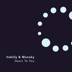 cover: Itsbilly|Monoky - Heart To You