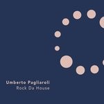 cover: Umberto Pagliaroli - Rock Da House