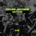 cover: Dylan Jacomb - Action