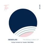 cover: Gesus Lpz - The Money Called EP