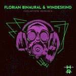 cover: Florian Binaural|Windeskind - Isolation Remix EP