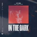 cover: Able Faces|Vyoda - In The Dark