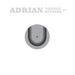 cover: Adrian Younge & Adrian Quesada - Adrian Younge vs Adrian Quesada