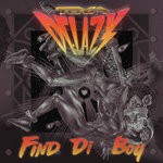 cover: Toya Delazy - Find Di Boy