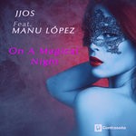 cover: Jjos|Manu Lopez - On A Magical Night