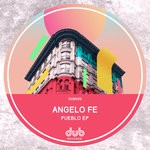 cover: Angelo Fe - Pueblo EP