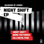 cover: Invasion Of Chaos - Night Shift