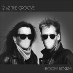 cover: Boom Boom|Dave Harris|Paul Fishman - 2 In 2 The Groove