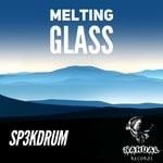 cover: Sp3kdrum - Melting Glass