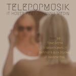 cover: Johanna Wedin|Telepopmusik - It Hurts (Remixes)