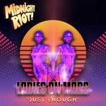 cover: Ladies On Mars - Just Enough