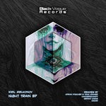 cover: Kiril Melkonov - Night Train EP