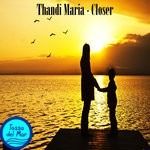 cover: Thandi Maria - Closer