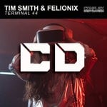 cover: Tim Smith & Felionix - Terminal 44