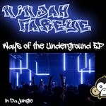 cover: Ninjah Fareye - Ways Of The Underground EP