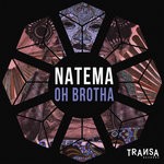 cover: Natema - Oh Brotha