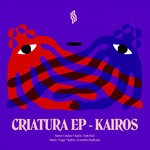 cover: Kairos Arrieta - Criatura