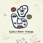 cover: Carlo.s Rauw - Friends